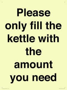 Please only fill the kettle with the amount you need